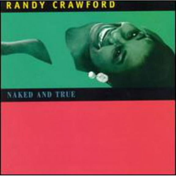 Randy Crawford - Naked & True - Music & Performance - CD