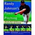 thumbnail image 1 of Pre-Owned Randy Johnson's Power Pitching: The Big Unit's Secrets to Domination, Intimidation, and Winning (Paperback) 1400047390 9781400047390, 1 of 1