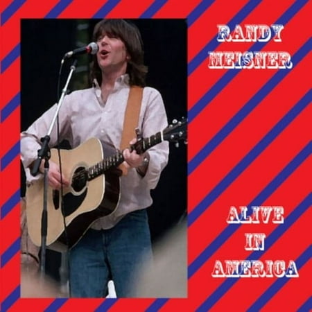Randy Meisner - Alive In America - Music & Performance - CD