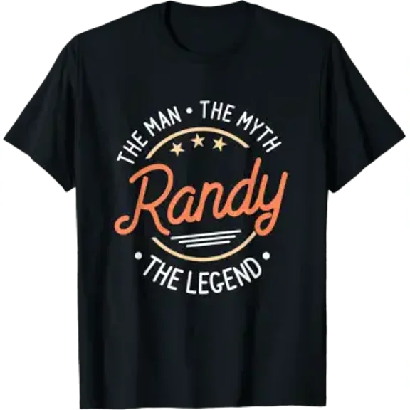 Randy The Man The Myth The Legend T-Shirt
