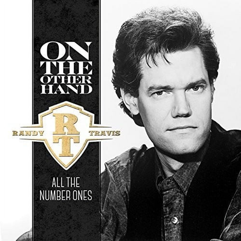 Randy Travis - On the Other Hand: All the Number Ones - Music & Performance - CD
