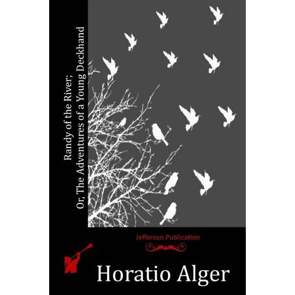 Randy of the River : Or, the Adventures of a Young Deckhand