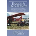 thumbnail image 1 of Range & Endurance - Fuel Efficient Flying in Light Aircraft (Paperback), 1 of 1