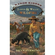 Range Riders: Jasper and Willie: Wildfire (Paperback)