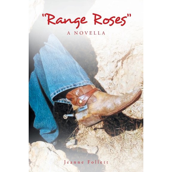 "Range Roses": A Novella, (Paperback)