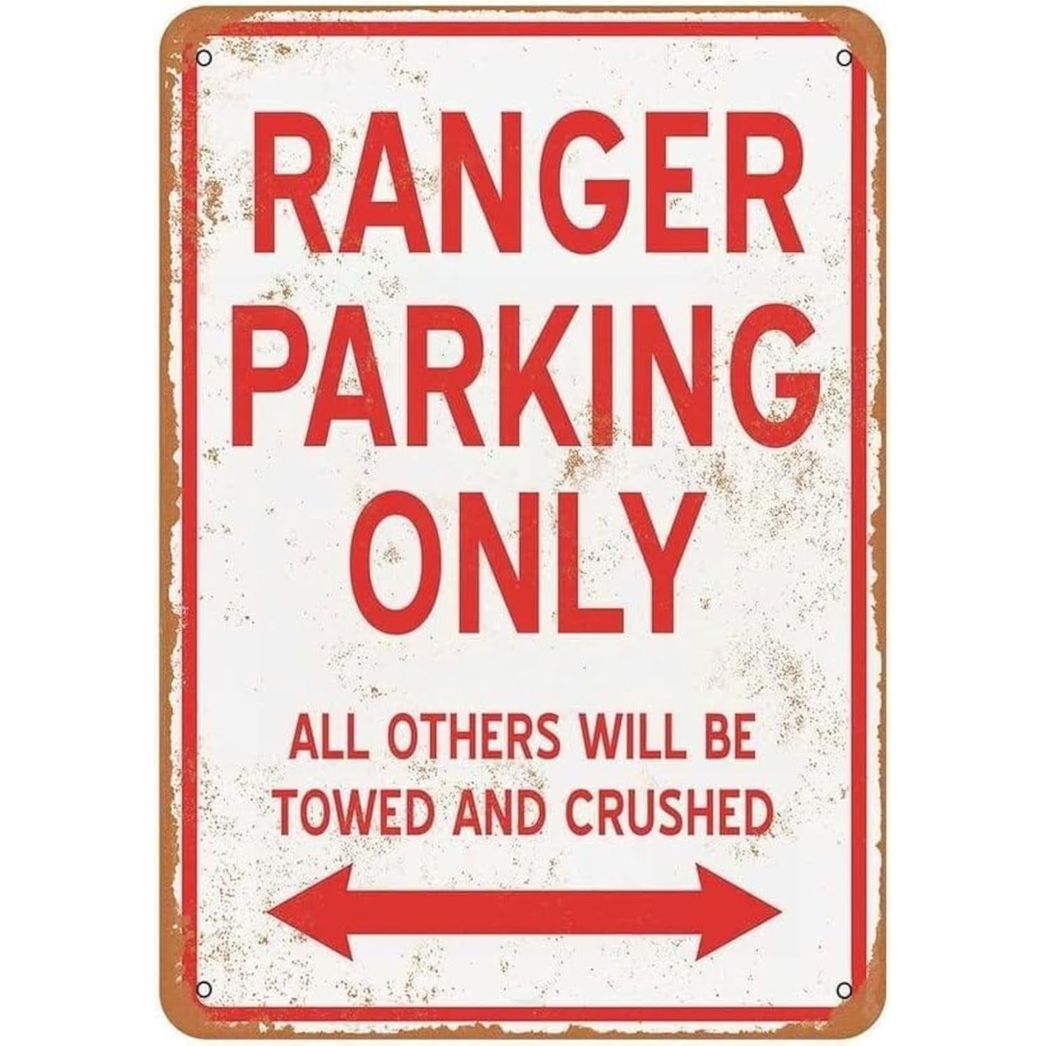 Ranger Parking Only All Others Will Be Towed and Crushed Vintage Tin ...