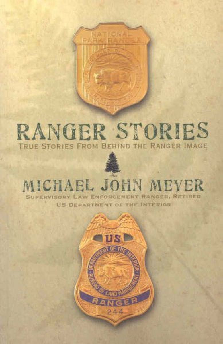 Ranger Stories: True Stories Behind the Ranger Image (Paperback ...