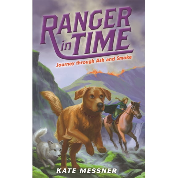 Ranger in Time Journey Through Ash and Smoke, Book 5, (Hardcover)