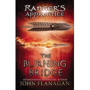 Rangers Apprentice The Burning Bridge, Book 02, Paperback