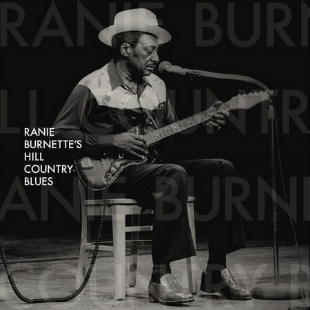 Ranie Burnette - Ranie Burnette's Hill Country Blues - Blues - Vinyl