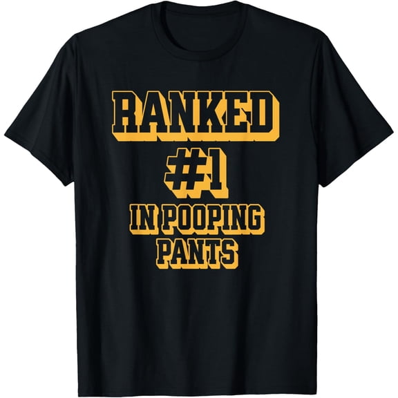 Ranked #1 in Pooping Pants Funny Toilet Adult Humor Meme T-Shirt