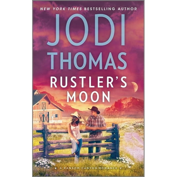 Ransom Canyon Rustler's Moon: A Small Town Cowboy Romance, Book 2, (Paperback)