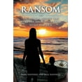 thumbnail image 1 of Ransom: The Medical Mystery that Stole Our Son and the Fight to Get Him Back (Paperback), 1 of 1