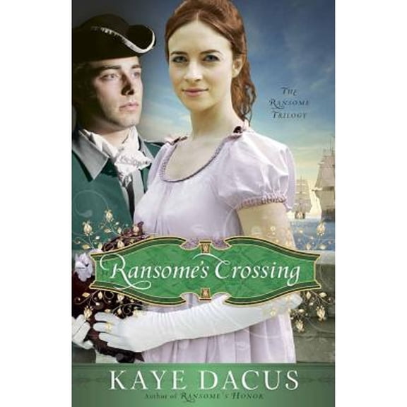 Pre-Owned Ransome's Crossing (Paperback) by Kaye Dacus