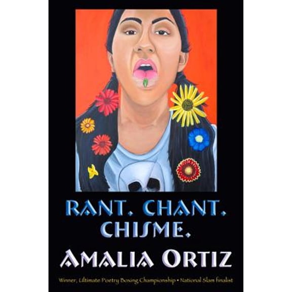 Pre-Owned Rant. Chant. Chisme. (Paperback) 1609404440 9781609404444