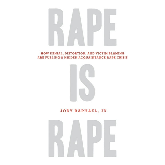 Pre-Owned Rape Is Rape (Paperback) 161374479X 9781613744796