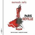 thumbnail image 1 of Raphaël Faÿs - Paris Seville - Music & Performance - CD, 1 of 2