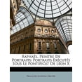 thumbnail image 1 of Raphaël, Peintre De Portraits : Portraits Exécutés Sous Le Pontificat De Léon X (Paperback), 1 of 1