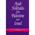 thumbnail image 1 of Raphael Patai Jewish Folklore and Anthro Arab Folktales from Palestine and Israel, (Paperback), 1 of 1