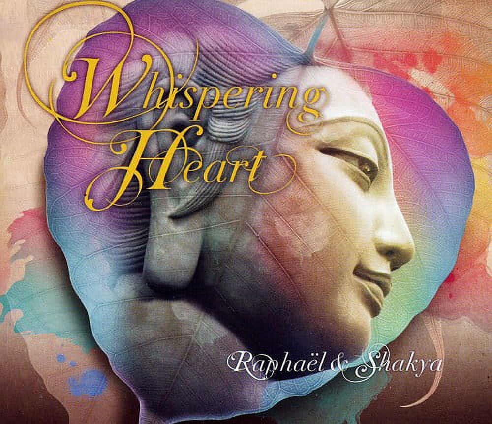 Raphael and Shakya - Whispering Heart - Electronica - CD