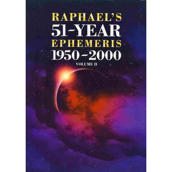 Raphael's 51-Year Ephemeris 1950 to 2000 (Paperback) by Edwin Raphael