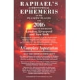 thumbnail image 1 of Raphael's Astronomical Ephemeris of the Planets' Places for 2016, 1 of 1