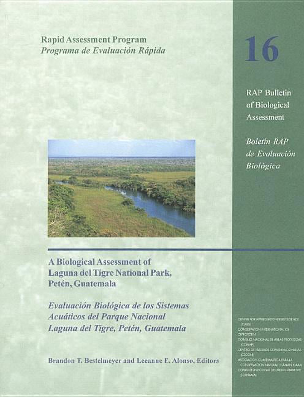 Rapid Assessment Program A Biological Assessment of Laguna del Tigre