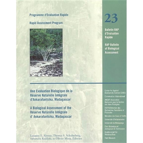 Rapid Assessment Program: A Biological Assessment of the Reserve Naturelle Integrale of d'Ankarafantsika, Madagascar : RAP 23 (Series #23) (Paperback)