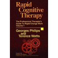 thumbnail image 1 of Pre-Owned Rapid Cognitive Therapy: The Professional Therapists Guide to Rapid Change Work (Hardcover) 1899836373 9781899836376, 1 of 1