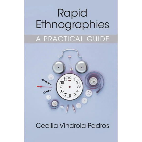Rapid Ethnographies, (Paperback)