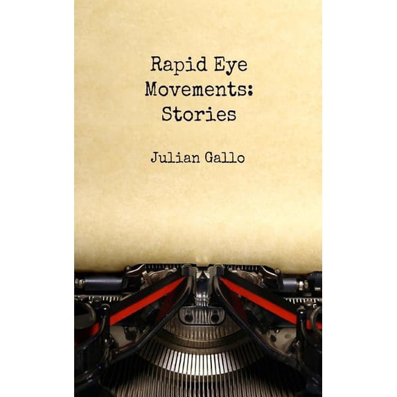 Rapid Eye Movements : Stories (Paperback)