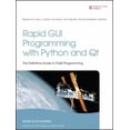 thumbnail image 1 of Pre-Owned Rapid GUI Programming with Python and Qt: The Definitive Guide to PyQt Programming (Hardcover) 0132354187 9780132354189, 1 of 1