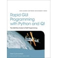 thumbnail image 1 of Pre-Owned Rapid GUI Programming with Python and Qt: The Definitive Guide to Pyqt Programming (Paperback) 0134393333 9780134393339, 1 of 1