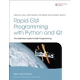 thumbnail image 1 of Rapid GUI Programming with Python and Qt : The Definitive Guide to Pyqt Programming (Paperback), 1 of 1
