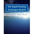 thumbnail image 1 of The Rapid Healing Technique Book ll: A Guide To Becoming Your Higher Self (Paperback) by Jerriann J Taber PH D, 1 of 1