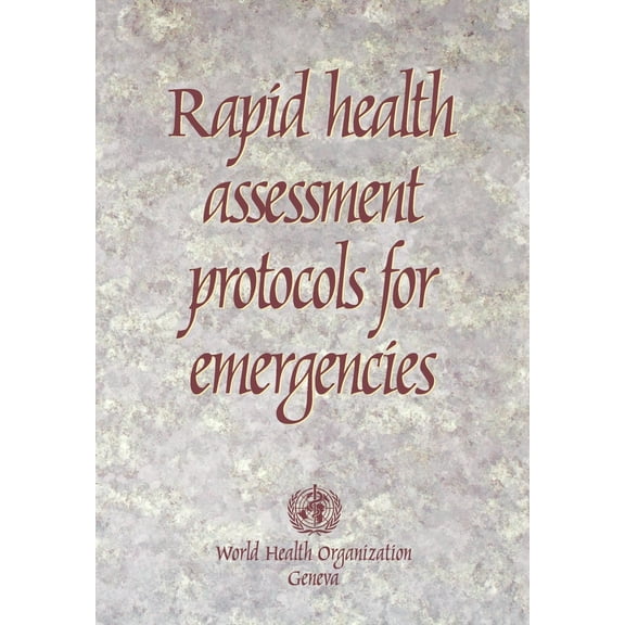 Rapid Health Assessment Protocols for Emergencies (Paperback)