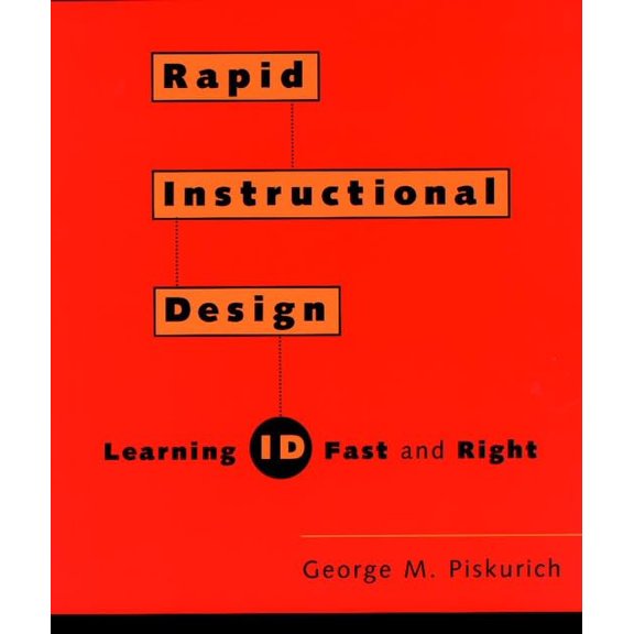 Pre-Owned Rapid Instructional Design: Learning ID Fast and Right (Paperback) 0787947210 9780787947217