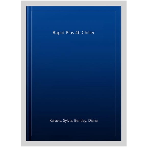 Rapid Plus 4B Chiller Diana Bentley,Sylvia Karavis (Paperback)