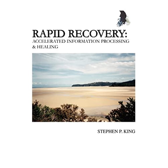 Pre-Owned Rapid Recovery: Accelerated Information Processing & Healing Paperback
