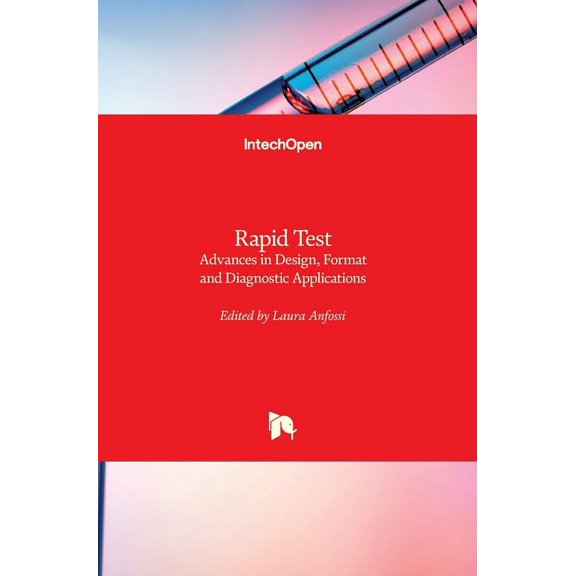 Rapid Test: Advances in Design, Format and Diagnostic Applications (Hardcover)