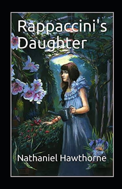 Rappaccini's Daughter Illustrated (Paperback)