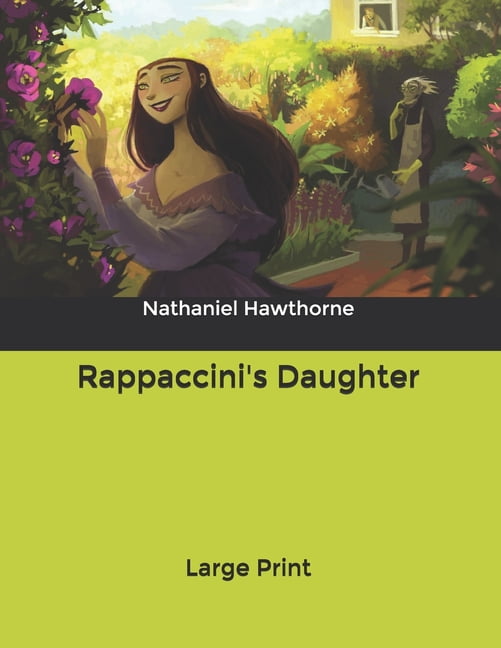 Rappaccini's Daughter Large Print (Paperback)