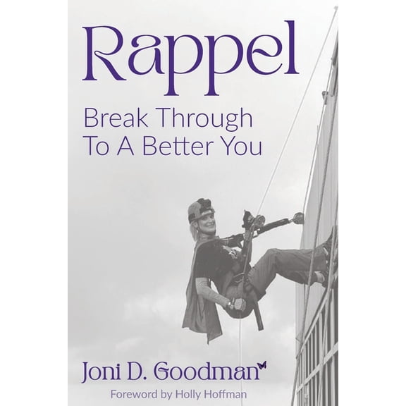 Rappel: Break Through To A Better You, (Paperback)