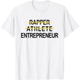 thumbnail image 1 of Rapper Athlete Entrepreneur New Age Ceo Hustler T-Shirt, 1 of 4