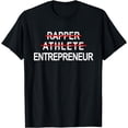 thumbnail image 1 of Rapper Athlete Entrepreneur New Age Ceo Hustler T-Shirt, 1 of 4