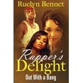 thumbnail image 1 of Rapper's Delight Rapper's Delight: Out With a Bang, Book 4, (Paperback), 1 of 1