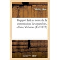 thumbnail image 1 of Rapport Fait Au Nom de la Commission Des Marchés, Affaire Vallobra (Paperback), 1 of 1