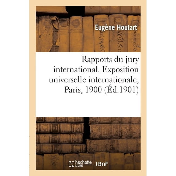 Rapports du jury international. Classe 73. Cristaux et verreries, (Paperback)