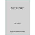 thumbnail image 1 of Pre-Owned Rappy the Raptor, 9780545964548, 0545964547, Paperback,, 1 of 1
