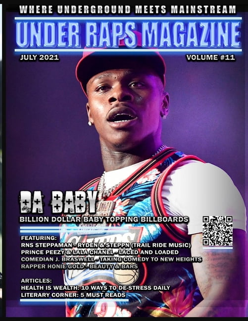 Under Raps Magazine Vol 11 Featuring DaBaby, RNS Steppaman, Prince Peezy & Lala Chanel plus more: (DOUBLE COVER): Where the Underground Meets Mainstream (Paperback)